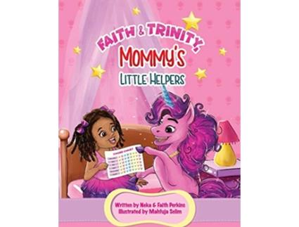 Livro Faith Trinity Mommys Little Helpers de Neka Perkins Faith Perkins (Inglês)