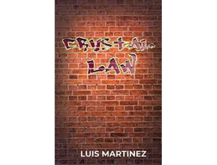 Livro Crystal Law de Luis Martinez (Inglês)