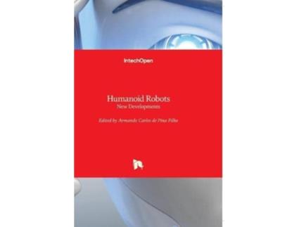 Livro Humanoid Robots New Developments de Albert Albers (Inglês - Capa Dura)