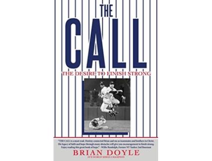 Livro The Call The Desire to Finish Strong de Brian Doyle (Inglês)