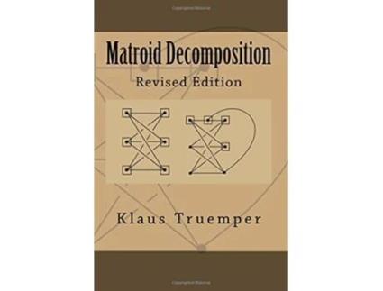 Livro Matroid Decomposition de Klaus Truemper (Inglês)