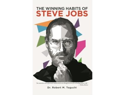 Livro The Winning Habits Of Steve Jobs de Robert M Toguchi (Inglês - Capa Dura)