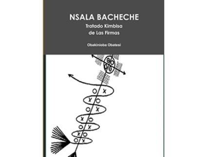 Livro NSALA BACHECHE Tratado Kimbisa de Las Firmas Spanish Edition de David Camara (Espanhol)