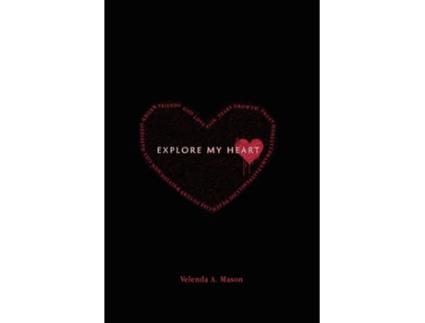 Livro Explore My Heart Velenda Mason (Inglês)