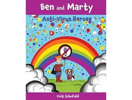 Livro Ben and Marty Antivirus Heroes de Vicki Schofield (Inglês)