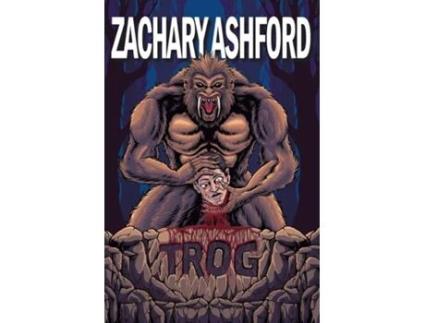 Livro Trog de Zachary Ashford (Inglês)