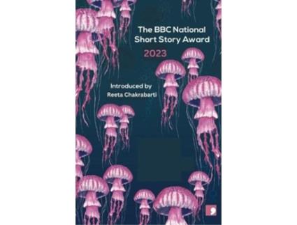 Livro The BBC National Short Story Award 2023 de Basma Ghalayini (Inglês)