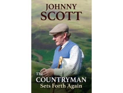 Livro The Countryman Sets Forth Again de Johnny Scott (Inglês - Capa Dura)