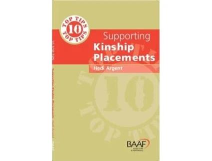 Livro Ten Top Tips for Supporting Kinship Placements de Hedi Argent (Inglês)