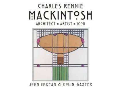 Livro Charles Rennie Mackintosh de Colin Baxter (Inglês)