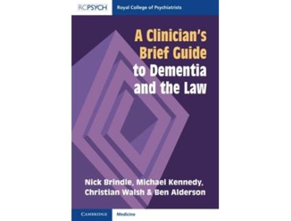 Livro A Clinicians Brief Guide to Dementia and the Law de Nick Brindle (Inglês)