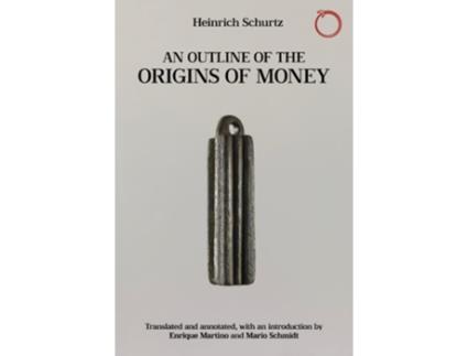 Livro An Outline of the Origins of Money de Heinrich Schurtz (Inglês)