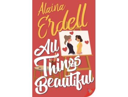 Livro All Things Beautiful de Alaina Erdell (Inglês)