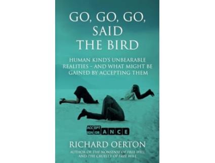 Livro Go, Go, Go, Said the Bird de Richard Oerton (Inglês)