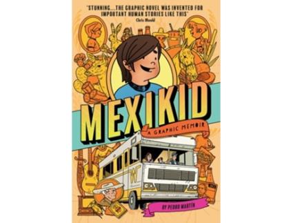 Livro Mexikid A Graphic Memoir de Pedro Martin (Inglês)