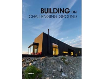 Livro Building on Challenging Ground de Anna Minguet (Inglês - Capa Dura)