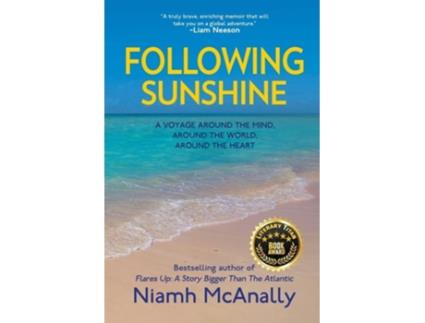 Livro Following Sunshine A Voyage Around the Mind, Around the World, Around the Heart de Niamh McAnally (Inglês)