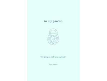 Livro To My Parent, de Freya Winters (Inglês)