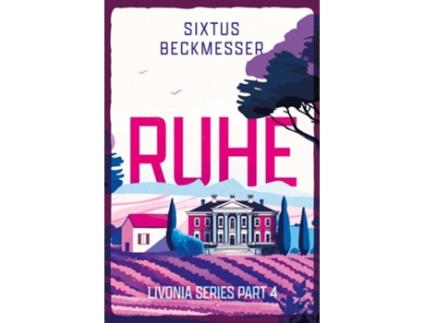 Livro Ruhe de Sixtus Beckmesser (Inglês)
