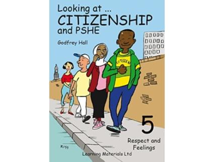 Livro Looking at Citizenship and PSHE de Godfrey Hall (Inglês)