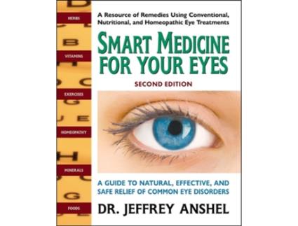 Livro Smart Medicine for Your Eyes - Second Edition de Jeffrey Anshel OD (Inglês)