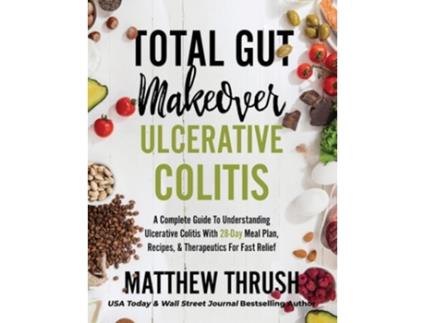 Livro Total Gut Makeover de Matthew Thrush (Inglês - Capa Dura)