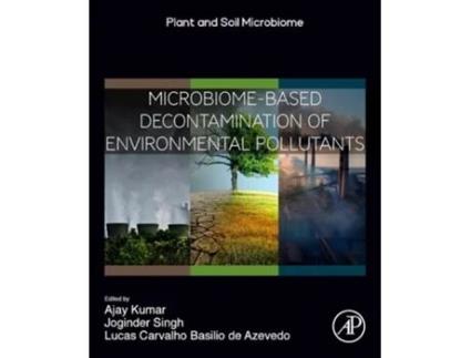 Livro Microbiome-Based Decontamination of Environmental Pollutants de Ajay Kumar, Joginder Singh et al. (Inglês)