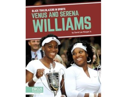 Livro Venus and Serena Williams de David Lee Morgan Jr (Inglês - Capa Dura)