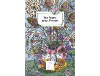 Livro Ten Poems about Flowers de Katharine Towers (Inglês)