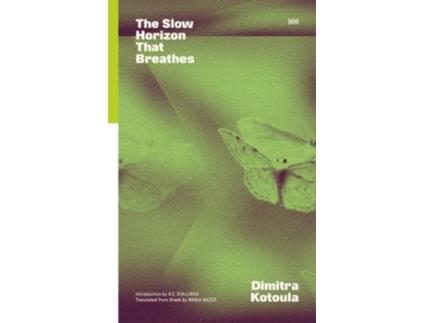 Livro The Slow Horizon That Breathes de Dimitra Kotoula (Inglês)