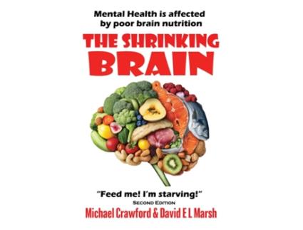 Livro The Shrinking Brain de Michael Crawford (Inglês)