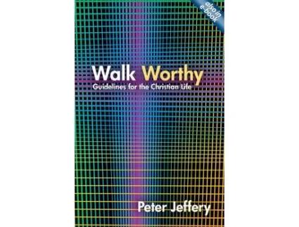 Livro walk worthy de peter jeffery (inglês)