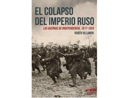 Livro El Colapso Del Imperio Ruso de Rubén Serrano Villamor