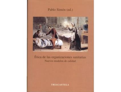 Livro Ética De Las Organizaciones Sanitarias