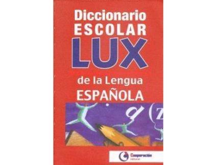 Livro Diccionario Escolar Lux De La Lengua Española