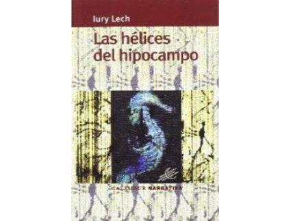 Livro Las hÉlices del hipocampo de Lury Lech