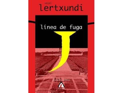 Livro Línea De Fuga de Lertxundi, Anjel