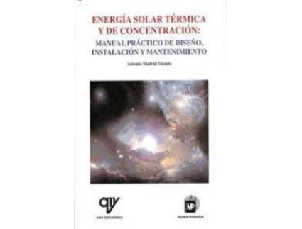 Livro Energia Solar Termica Y De Concentracion: Manual Practico de Madrid Vicente, Antonio