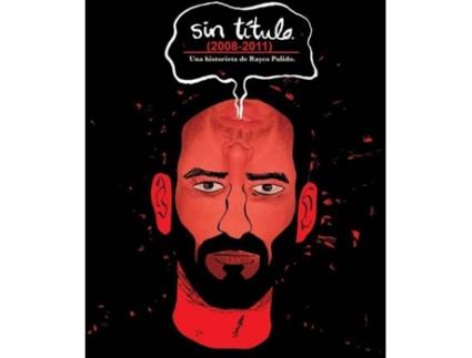 Livro Sin Titulo 2008-2011 de Rayco Pulido