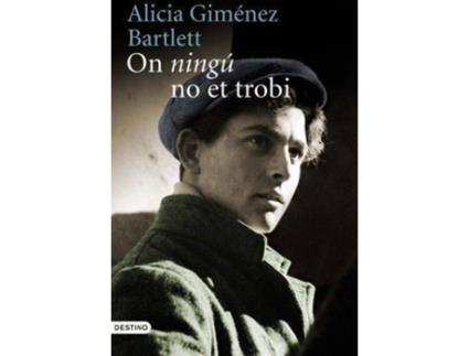 Livro On Ningú No Et Trobi de Alícia Giménez