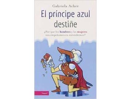 Livro El Príncipe Azul Destiñe de Gabriela Acher
