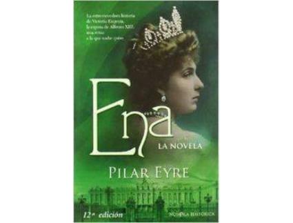 Livro Ena. La Novela de Pilar Eyre