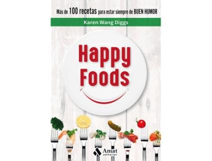 Livro Happy Foods de Karen Wang Diggs
