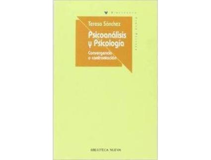 Livro Psicoanalisis Y Psicologia de Teresa Sanchez Sanchez