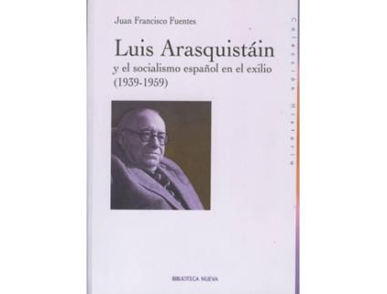 Livro Luis Araquistain Y El Socialismo Español En El Exilio