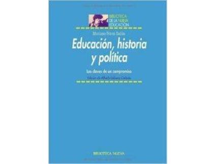 Livro Educacion Historia Y Politica