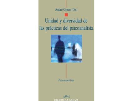 Livro Unidad Y Diversidad De Las Practicas Del Psicoanalista