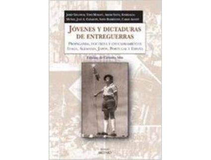 Livro Jóvenes Y Dictaduras De Entreguerras