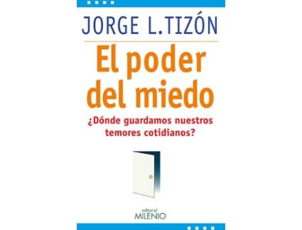 Livro El Poder Del Miedo de Jorge L. Tizon