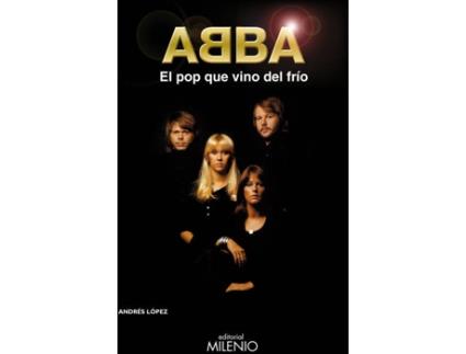 Livro Abba. El Pop Que Vino Del Frío de Lopez, Andres